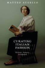 Curating Italian Fashion af Matteo Augello