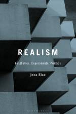 Realism: Aesthetics, Experiments, Politics af Jens Elze