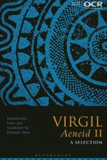 Virgil, Aeneid II: A Selection af Dominic Jones