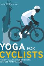 Yoga for Cyclists af Lexie Williamson