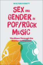 Sex and Gender in Pop/Rock Music af Walter Everett