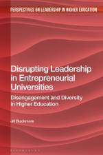Disrupting Leadership in Entrepreneurial Universities af Jill Blackmore