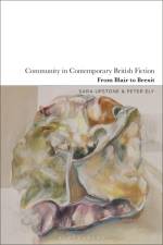 Community in Contemporary British Fiction af Sara Upstone