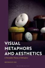 Gal, M: Visual Metaphors and Aesthetics af Michalle Gal