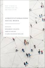 Constitutionalising Social Media af Edoardo Celeste