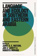 Language and Ecology in Southern and Eastern Arabia af Janet C E Watson