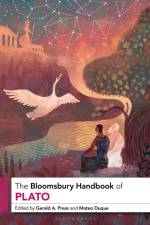The Bloomsbury Handbook of Plato af Gerald A Press