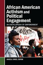 African American Activism and Political Engagement af Angela Jones