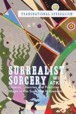 Surrealist Sorcery af Will Atkin