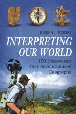 Kerski, J: Interpreting Our World af Joseph J Kerski