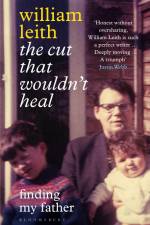 The Cut that Wouldn't Heal af William Leith