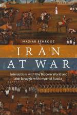 Iran at War af Maziar Behrooz