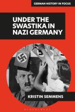 Under the Swastika in Nazi Germany af Adjunct Kristin Semmens