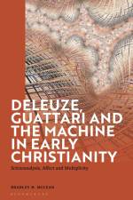 McLean, B: Deleuze, Guattari and the Machine in Early Christ af Bradley H McLean