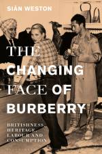 The Changing Face of Burberry af Sian Weston