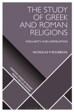 Roubekas, N: Study of Greek and Roman Religions af Nickolas P Roubekas