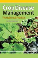 Crop Diseases Management af P. Narayanasamy