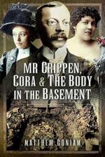 Mr Crippen, Cora and the Body in the Basement af Matthew Coniam