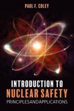 Introduction to Nuclear Safety af Paul F. Coley