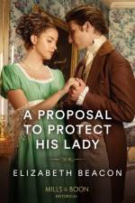 A Proposal To Protect His Lady af Elizabeth Beacon