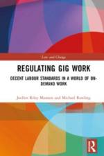 Regulating Gig Work af Joellen Riley (Law Faculty Munton