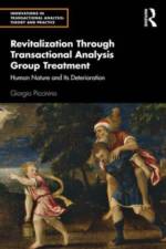 Revitalization Through Transactional Analysis Group Treatment af Giorgio Piccinino