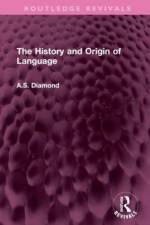 The History and Origin of Language af A S Diamond
