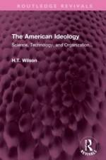 The American Ideology af H T Wilson
