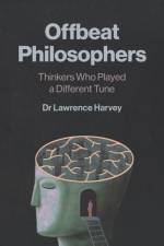 Offbeat Philosophers af Dr. Lawrence Harvey