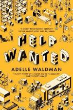 Help Wanted af Adelle Waldman