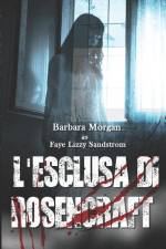 L'Esclusa di Rosencraft af Barbara Morgan