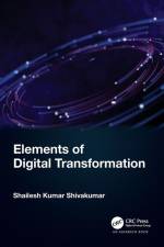 Elements of Digital Transformation af Shailesh Kumar Shivakumar