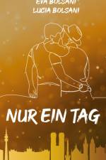 Nur ein Tag af Eva Bolsani
