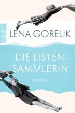 Die Listensammlerin af Lena Gorelik