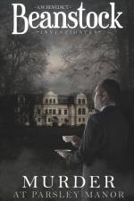 Beanstock - Murder at Parsley Manor - a cozy mystery (Butler Beanstock investigates) af A. W. Benedict