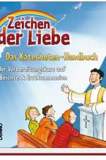 Zeichen der Liebe - Das Katecheten-Handbuch af Annegret Beck