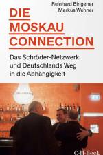 Die Moskau-Connection af Reinhard Bingener
