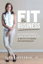 Fit For Business af Sara Kooperman Jd