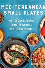 Mediterranean Small Plates af Clifford Wright
