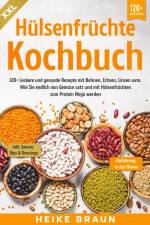 XXL Hülsenfrüchte Kochbuch af Heike Braun