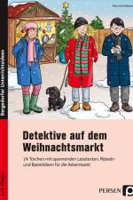 Detektive auf dem Weihnachtsmarkt af Klara Kirschbaum