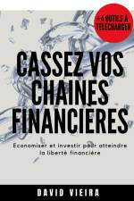 Cassez vos chaines financieres af David Vieira