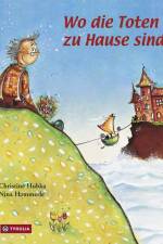 Wo die Toten zu Hause sind af Nina Hammerle