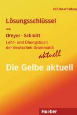 Lehr- und Übungsbuch der deutschen Grammatik - aktuell. Lösungsschlüssel