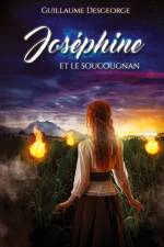 Joséphine et le soucougnan af Guillaume Desgeorge