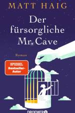Der fürsorgliche Mr Cave af Matt Haig