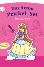 Prinzessinnen. Das Arena Prickel-Set
