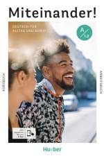 Miteinander! Deutsch für Alltag und Beruf A1.2. Kurs- und Arbeitsbuch plus interaktive Version af Valeska Hagner