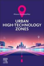 Urban High-Technology Zones af Ahoura Zandiatashbar