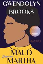 Maud Martha af Gwendolyn Brooks